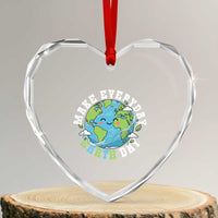 Funny Make Earth Day Every Day Heart Crystal Glass Ornament Cute Environmental Awareness Earth Day