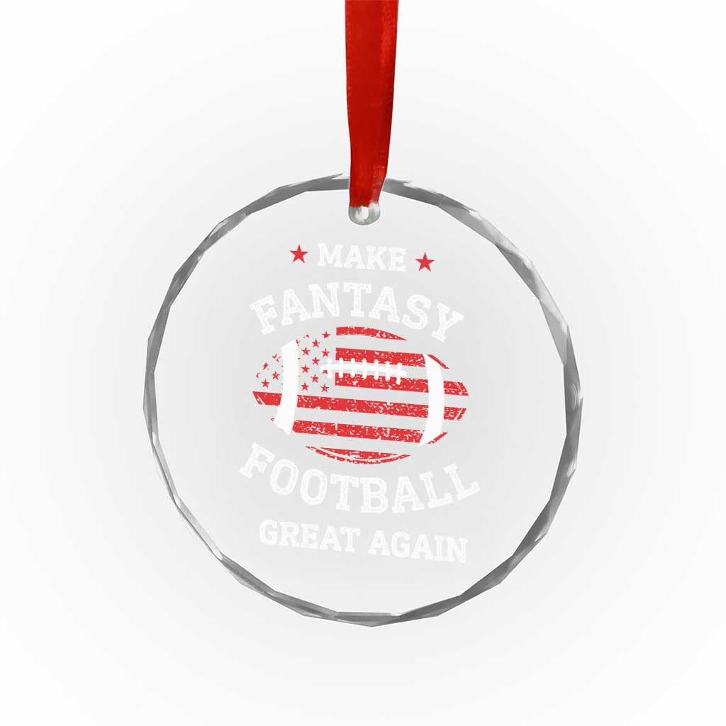 Funny Make Fantasy Football Great Again Crystal Glass Ornament - Wonder Print Shop