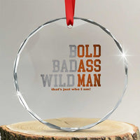 Funny Man Saying Crystal Glass Ornament Birthday Husband Dad Grandpa Fathers Day Men Gag Gift