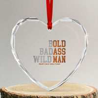 Funny Man Saying Heart Crystal Glass Ornament Birthday Husband Dad Grandpa Fathers Day Men Gag Gift