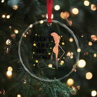 Funny Marcus The Worm Tennis Lover Crystal Glass Ornament I Do Not Like This Racket - Wonder Print Shop