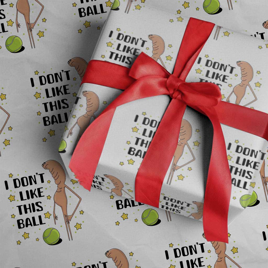 Funny Marcus The Worm Tennis Lover Wrapping Paper Roll I Do Not Like This Ball - Wonder Print Shop