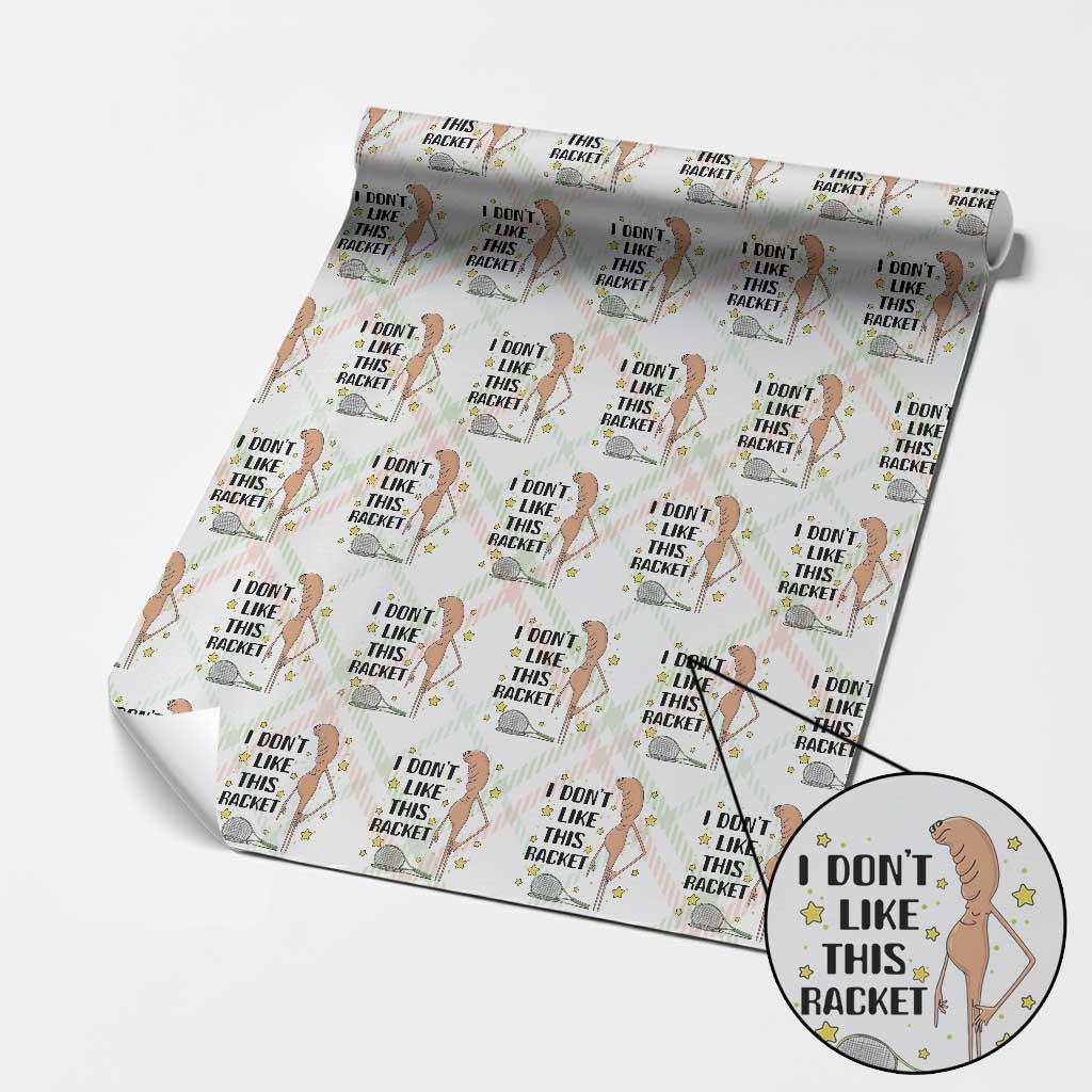Funny Marcus The Worm Tennis Lover Wrapping Paper Roll I Do Not Like This Racket - Wonder Print Shop