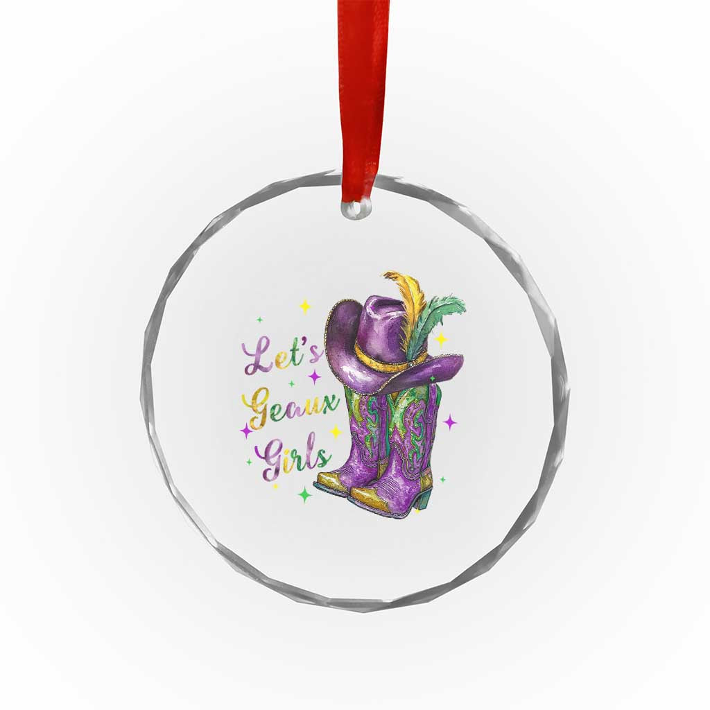 Funny Mardi Gras Cowgirl Crystal Glass Ornament Let's Geaux Girls Western Cowgirl Boots Carnival