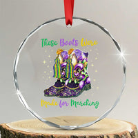 Funny Mardi Gras Crystal Glass Ornament These Boots Were Made For Marching