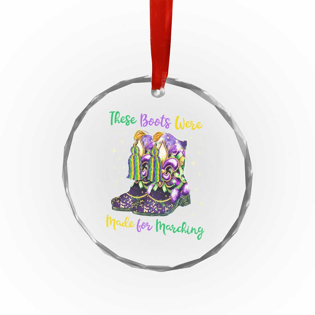 Funny Mardi Gras Crystal Glass Ornament These Boots Were Made For Marching