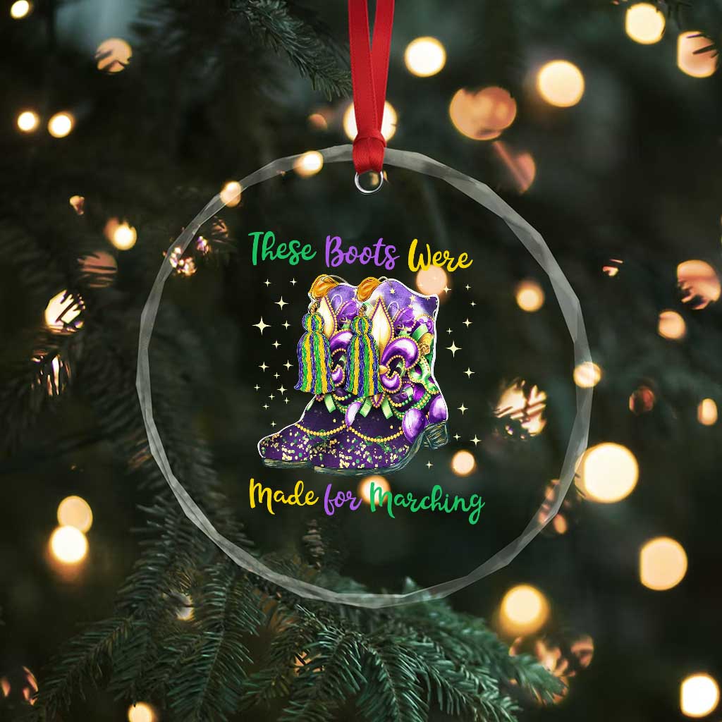 Funny Mardi Gras Crystal Glass Ornament These Boots Were Made For Marching