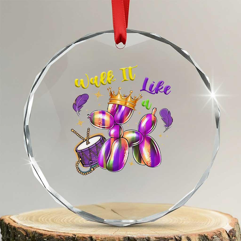 Funny Mardi Gras Crystal Glass Ornament Walk It Like A Dog Balloon New Orleans