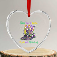 Funny Mardi Gras Heart Crystal Glass Ornament These Boots Were Made For Marching