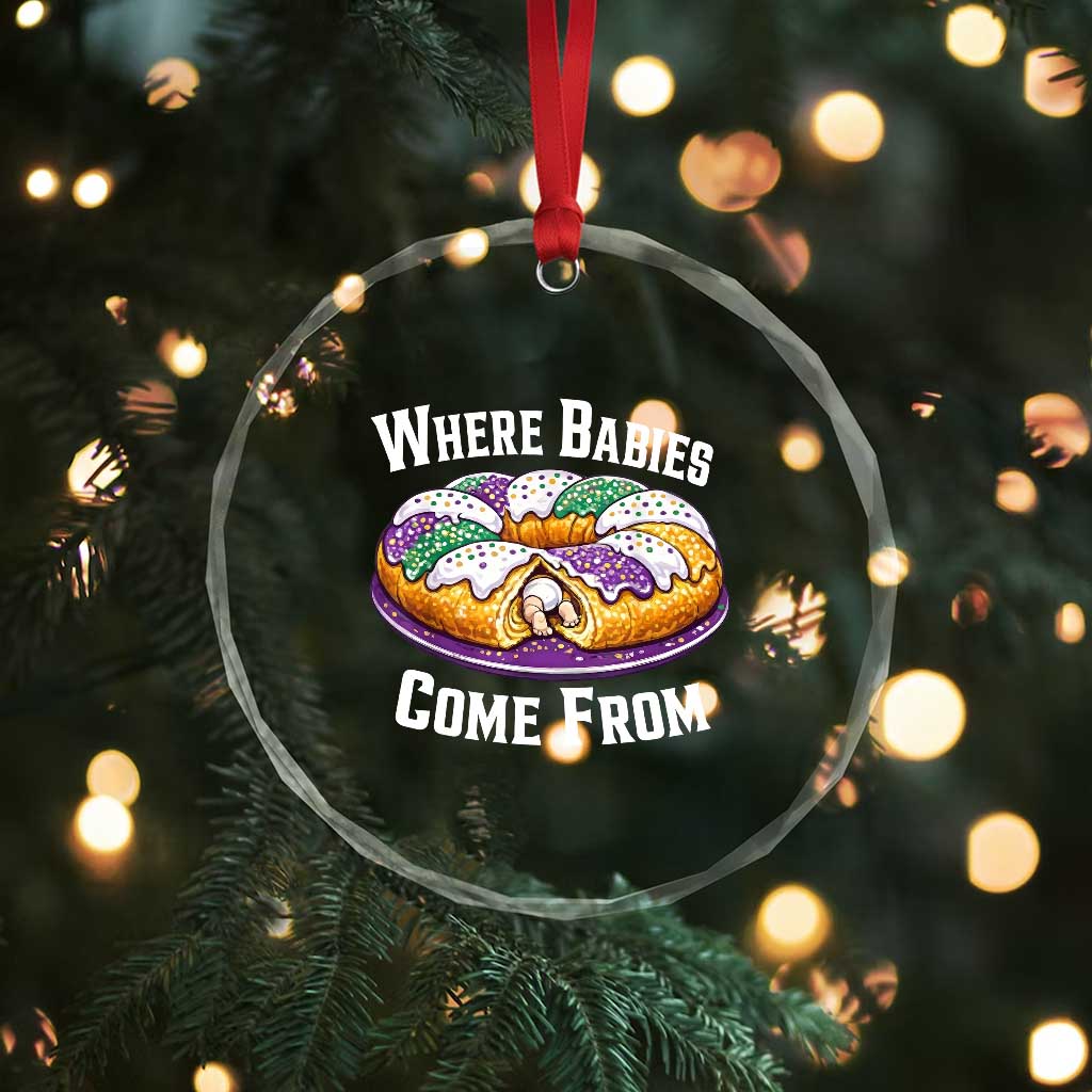 Funny Mardi Gras King Cake Crystal Glass Ornament Where Babies Come From Louisiana Humor