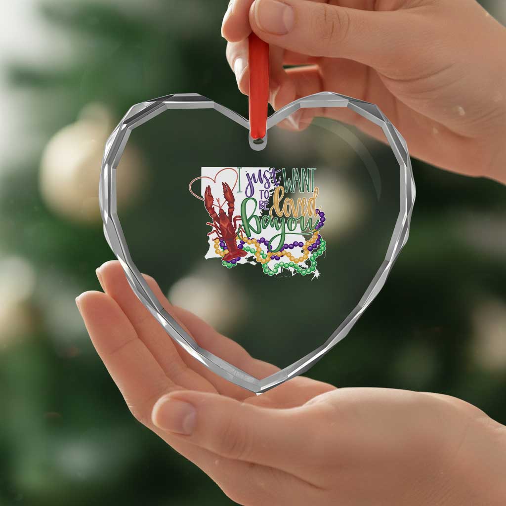 Funny Mardi Gras Louisiana Heart Crystal Glass Ornament I Just Want To Be Loved Bayou Crawfish Beads