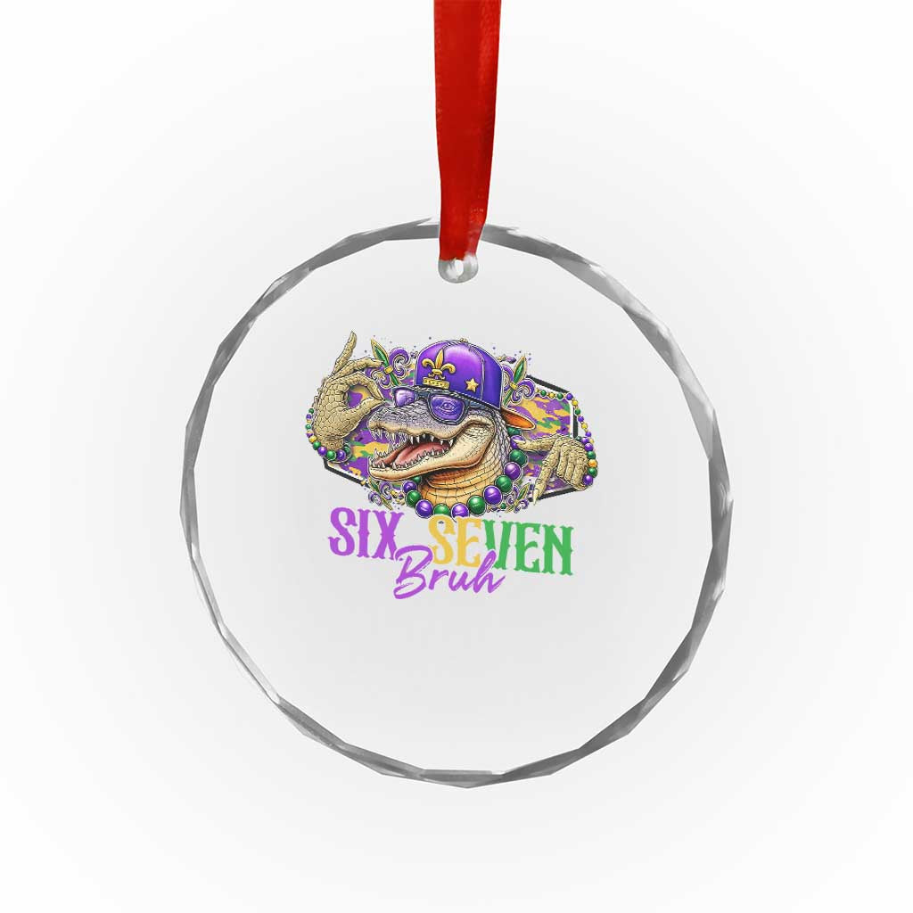 Funny Mardi Gras Six Seven Bruh Crystal Glass Ornament 67 Meme Mardigator Alligator