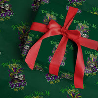 Funny Mardi Gras Voodoo Queen Wrapping Paper Roll Don't Make Me Go All Voodoo On You