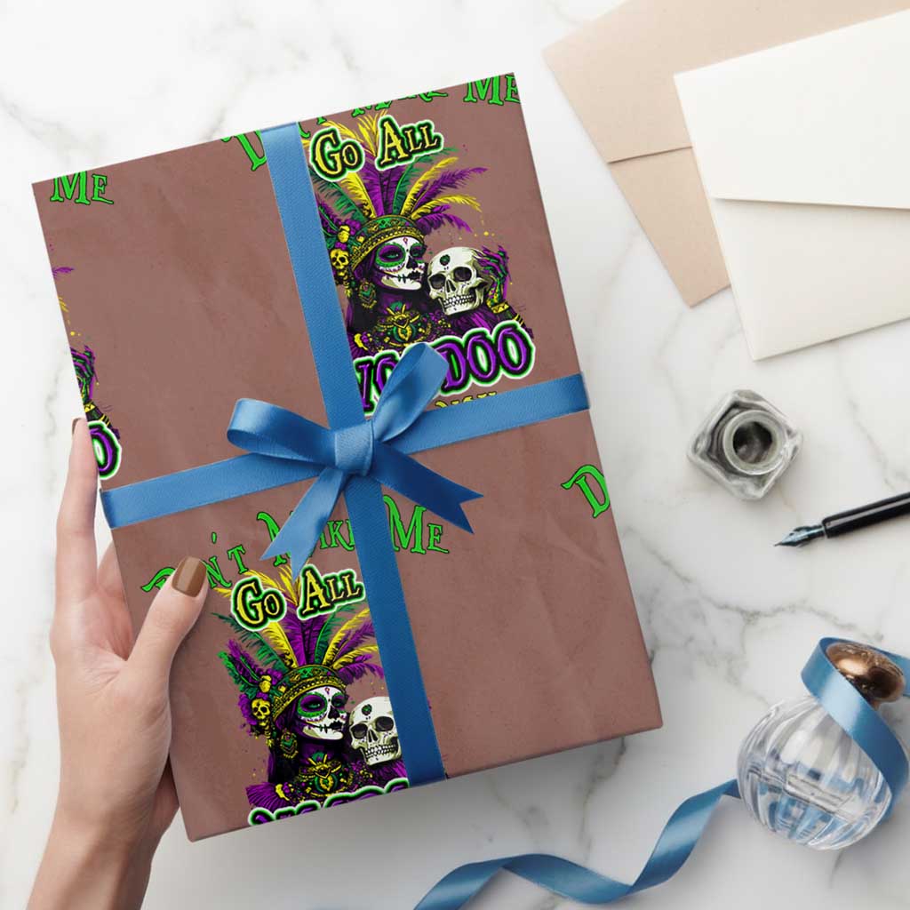 Funny Mardi Gras Voodoo Queen Wrapping Paper Roll Don't Make Me Go All Voodoo On You