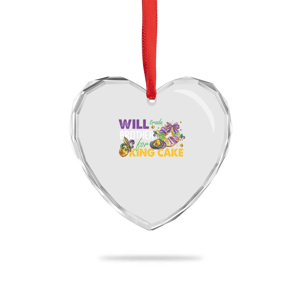 Funny Mardi Gras Will Trade Brother For King Cake Heart Crystal Glass Ornament Beads Doubloons