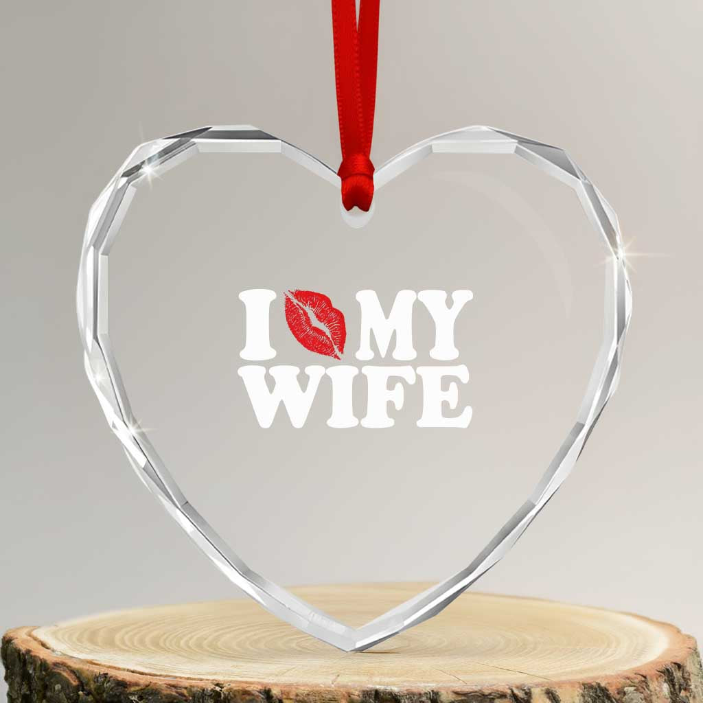 Funny Marriage Gift Heart Crystal Glass Ornament I Love My Wife