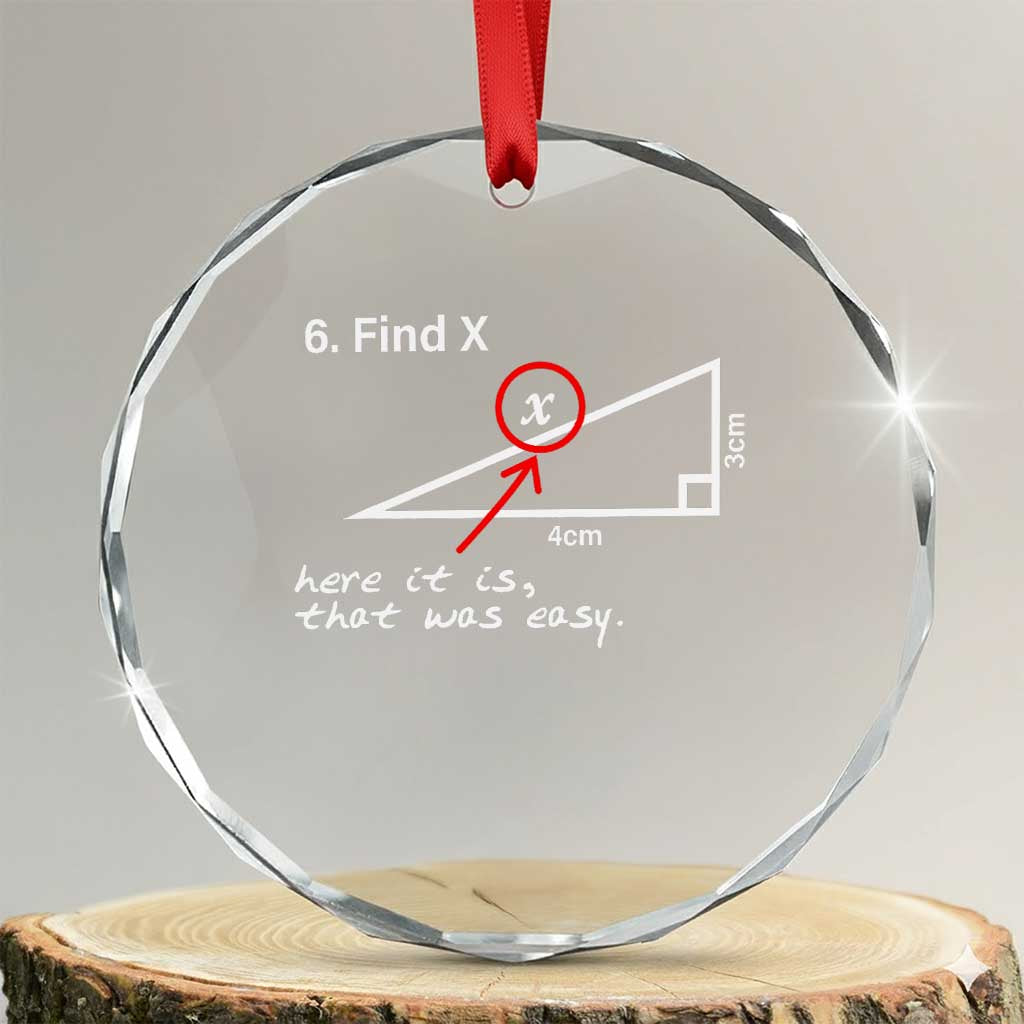 Funny Math Crystal Glass Ornament Find X Here It Is That Was Easy TS02