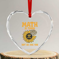Funny Math Teacher Back To School Heart Crystal Glass Ornament Math Is Tough But So Are You - Wonder Print Shop