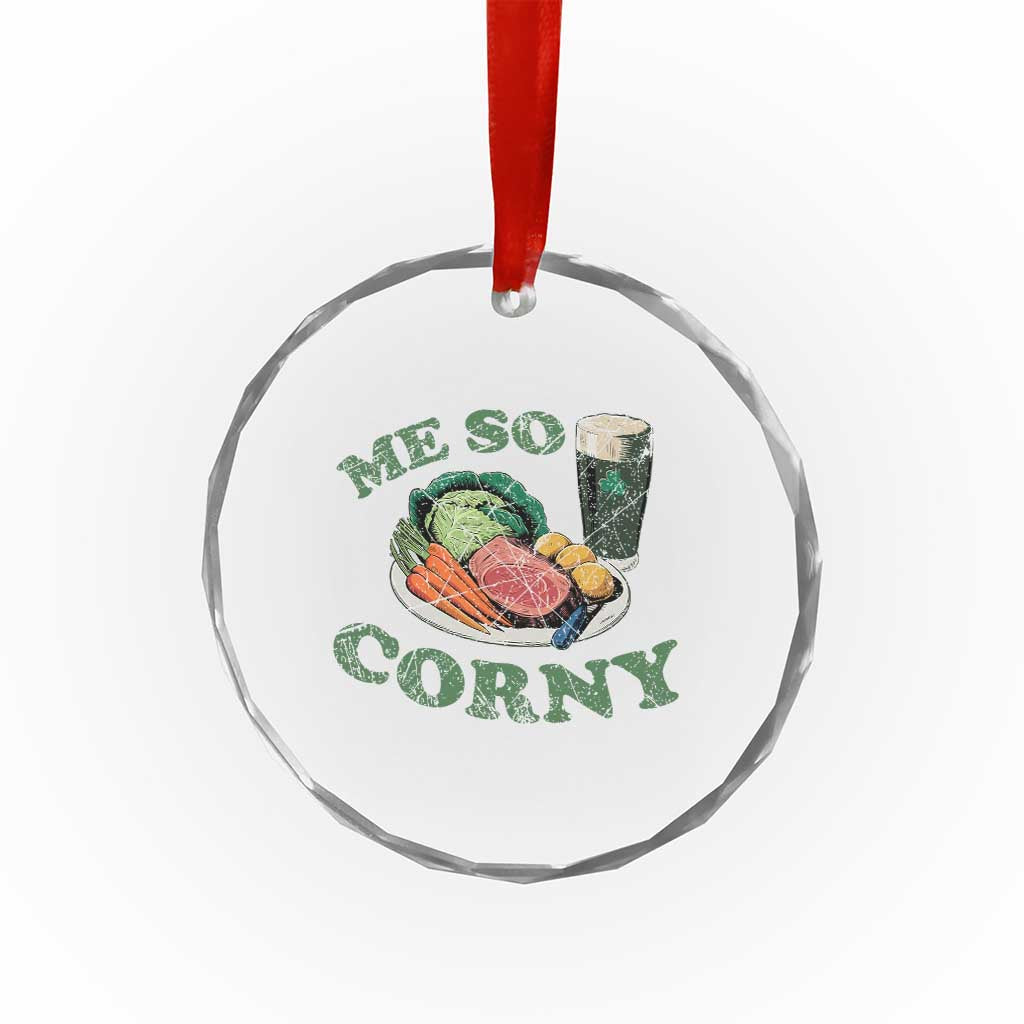 Funny Me So Corny Crystal Glass Ornament Corned Beef And Cabbage Beer St Patrick's Day Drinking - Wonder Print Shop