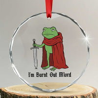 Funny Medieval Frog Knight Fantasy Sword Meme Crystal Glass Ornament Im Burnt Out Mlord Fantasy Meme
