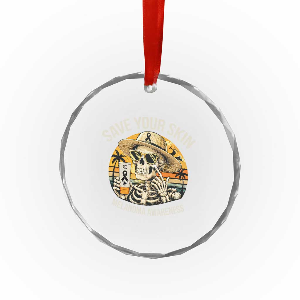 Funny Melanoma Cancer Awareness Graphic Crystal Glass Ornament Save Your Skin