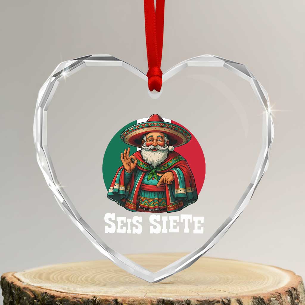 Funny Mexican Christmas 67 Heart Crystal Glass Ornament Seis Siete Santa In Mexico - Wonder Print Shop