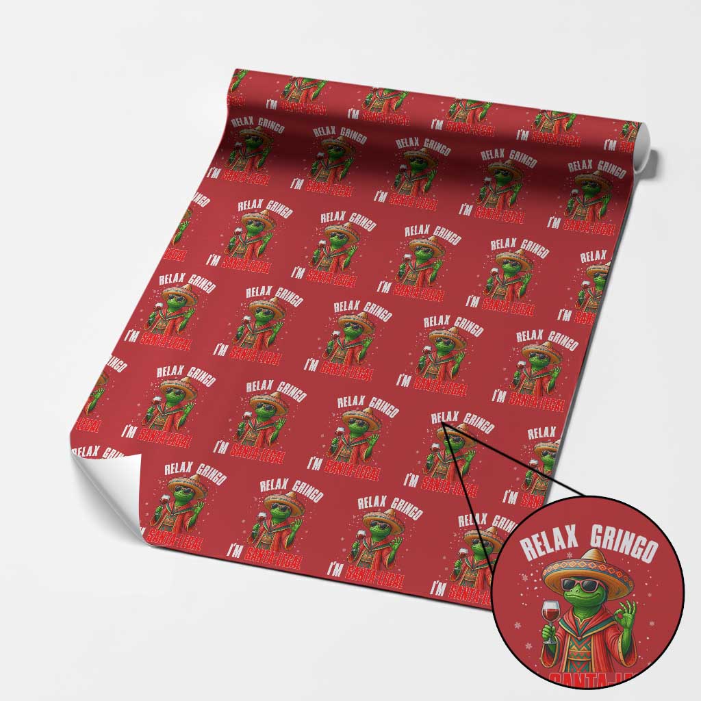 Funny Mexican Christmas Wrapping Paper Roll Relax Gringo I Am Legal - Wonder Print Shop