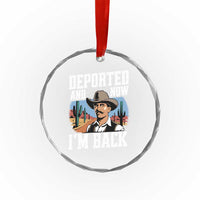 Funny Mexican Cowboy Crystal Glass Ornament Now I'm Back Retro Vintage Desert - Wonder Print Shop