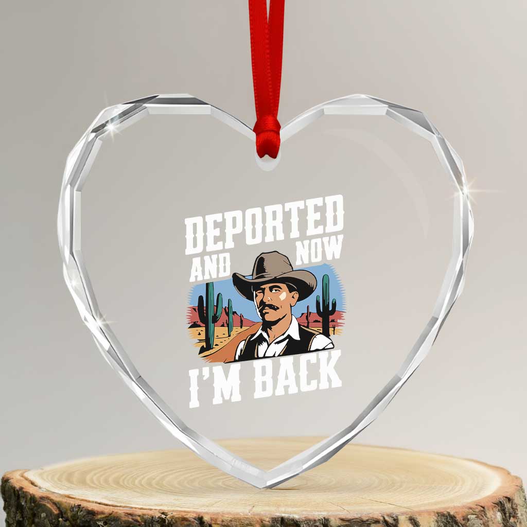 Funny Mexican Cowboy Heart Crystal Glass Ornament Now I'm Back Retro Vintage Desert - Wonder Print Shop
