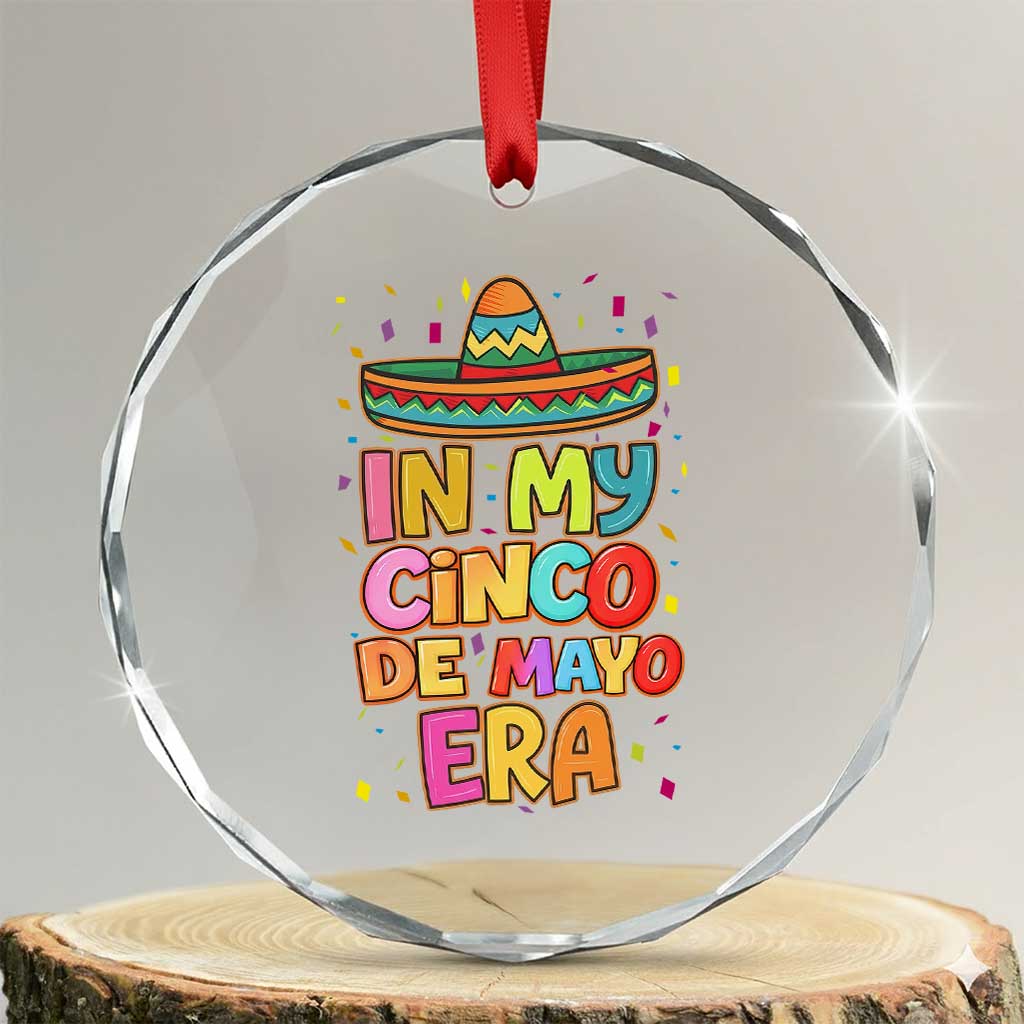 Funny Mexican Fiesta Party Crystal Glass Ornament In My Cinco De Mayo Era