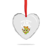 Funny Mexican Immigrant Heart Crystal Glass Ornament Relax Gringo Im Legal Cinco De Mayo