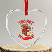 Funny Mexican Jalapeno Heart Crystal Glass Ornament Too Hot To Handle Cinco De Mayo Party