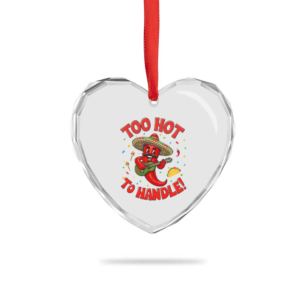 Funny Mexican Jalapeno Heart Crystal Glass Ornament Too Hot To Handle Cinco De Mayo Party