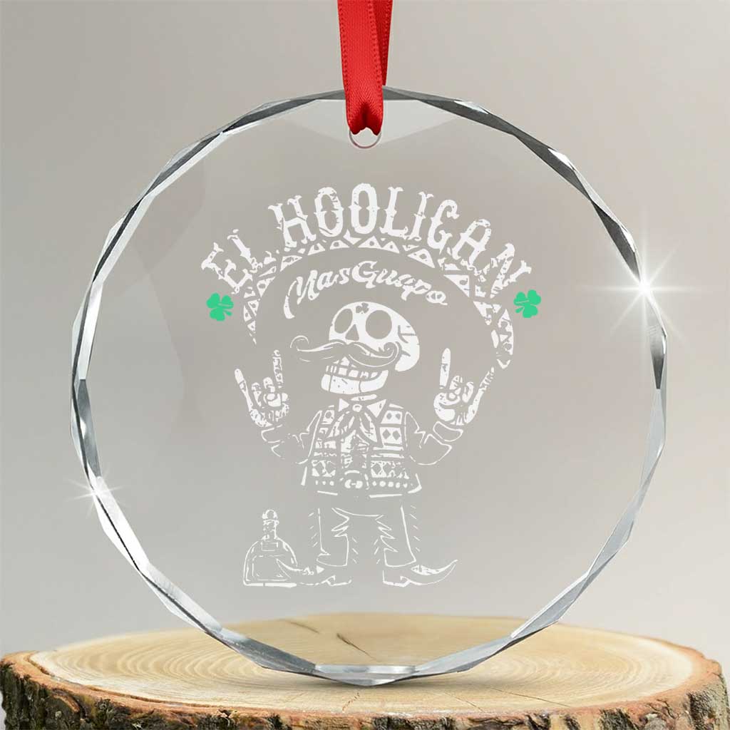 Funny Mexican Mariachi Skeleton Crystal Glass Ornament El Hooligan Mas Guapo Very Handsome - Wonder Print Shop