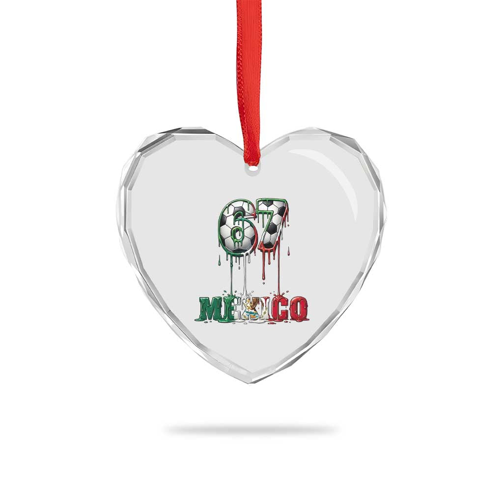 Funny Mexico Soccer 67 Meme Heart Crystal Glass Ornament Chicano Soccer Lovers