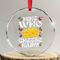 Funny Mike Who Cheese Hairy Crystal Glass Ornament Inappropriate Adult Humor - Wonder Print Shop