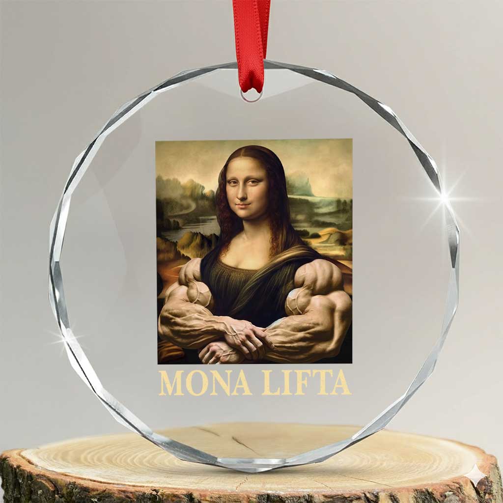 Funny Mona Lifta Muscle Mona Lisa Bodybuilding Fitness Gym Lover Crystal Glass Ornament - Wonder Print Shop