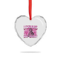 Funny Monkey Meme Lesbians Eat What Heart Crystal Glass Ornament LGBTQ Pride Gift