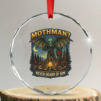 Funny Mothman Cryptid Believer Crystal Glass Ornament Never Heard Of Him