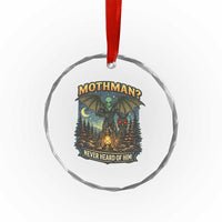 Funny Mothman Cryptid Believer Crystal Glass Ornament Never Heard Of Him