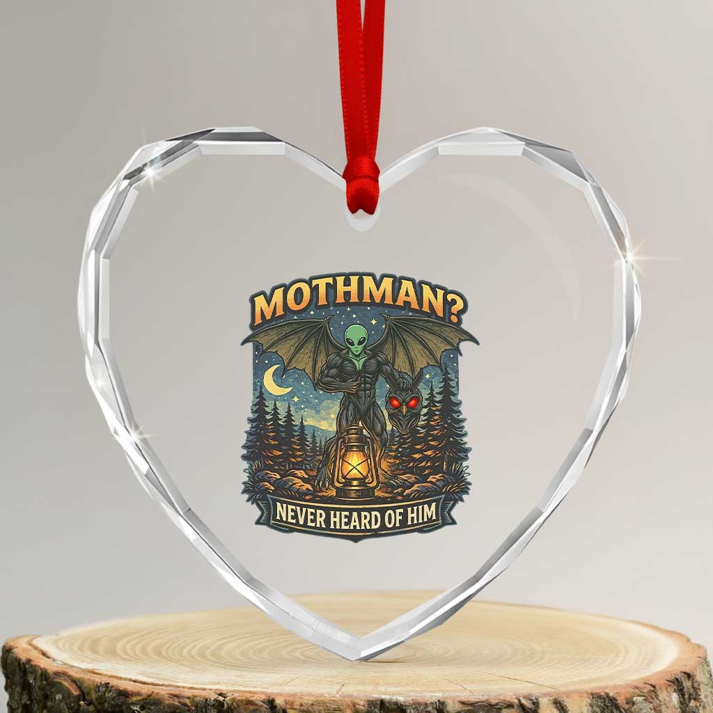 Funny Mothman Cryptid Believer Heart Crystal Glass Ornament Never Heard Of Him