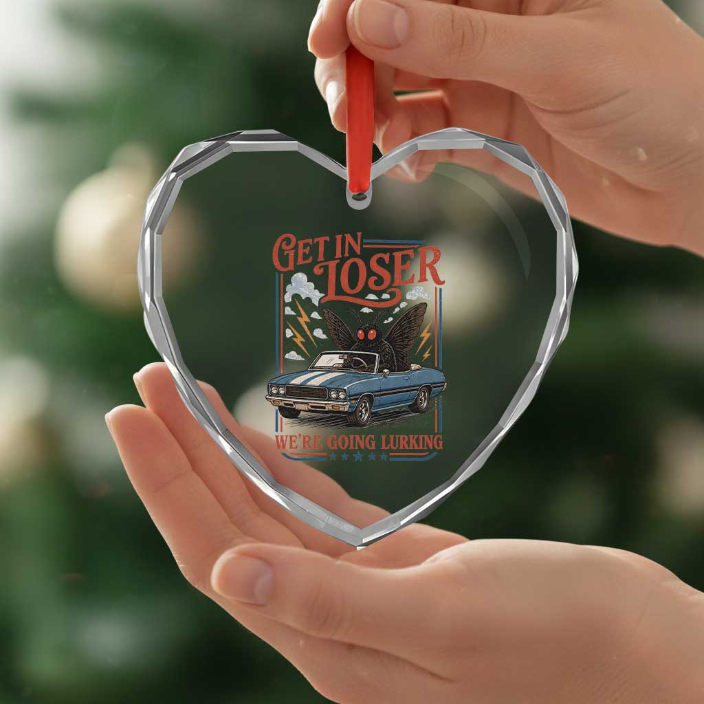 Funny Mothman Heart Crystal Glass Ornament Get In Loser We Are Going Lurking Cryptid Lover