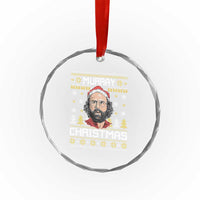 Funny Murray Christmas Crystal Glass Ornament Stranger Xmas Things Holiday Movie - Wonder Print Shop