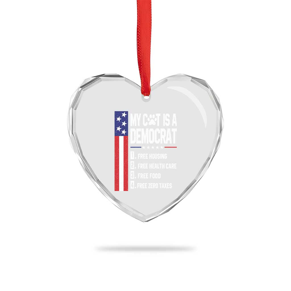 Funny My Cat Is A Democrat Heart Crystal Glass Ornament Lazy Cat Political Humor