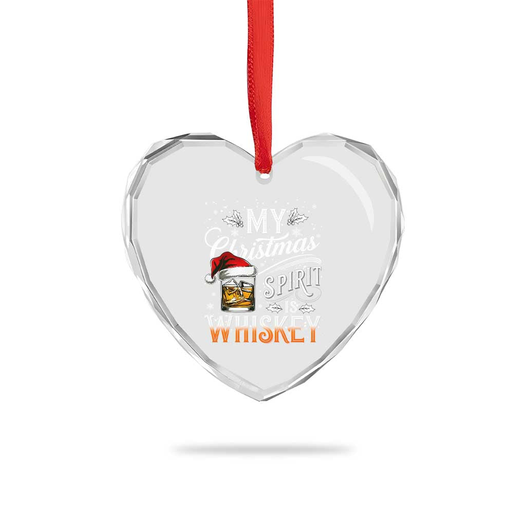 Funny My Christmas Spirit Is Whiskey Heart Crystal Glass Ornament Holiday Drinking Festive Spirit