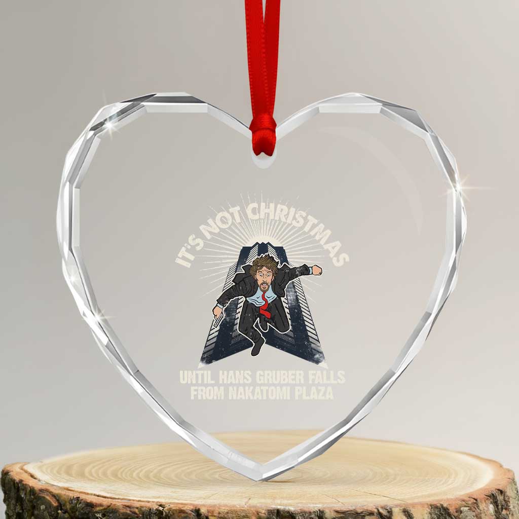 Funny Nakatomi Plaza Heart Crystal Glass Ornament It's Not Xmas Until Hans Gruber Falls From Nakatomi Plaza - Wonder Print Shop