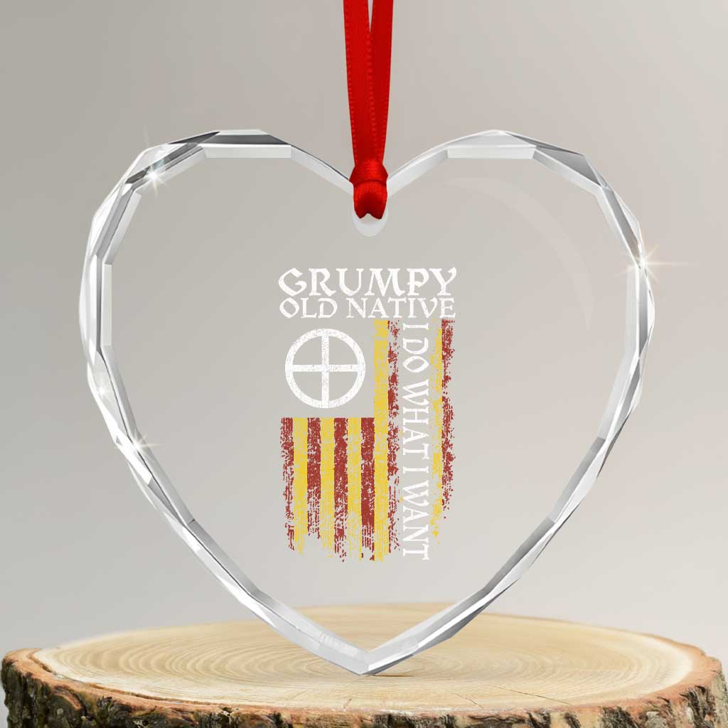 Funny Native American Heart Crystal Glass Ornament Grumpy Old Native I Do What I Want American Flag