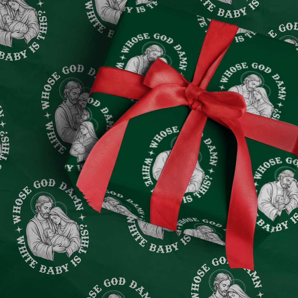 Funny Nativity Christmas Wrapping Paper Roll Whose God Damn White Baby Is This Irreverent Holiday Humor - Wonder Print Shop