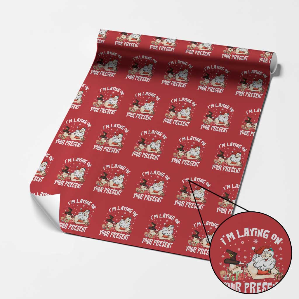 Funny Naughty Christmas Santa Wrapping Paper Roll I'm Laying On Your Present - Wonder Print Shop