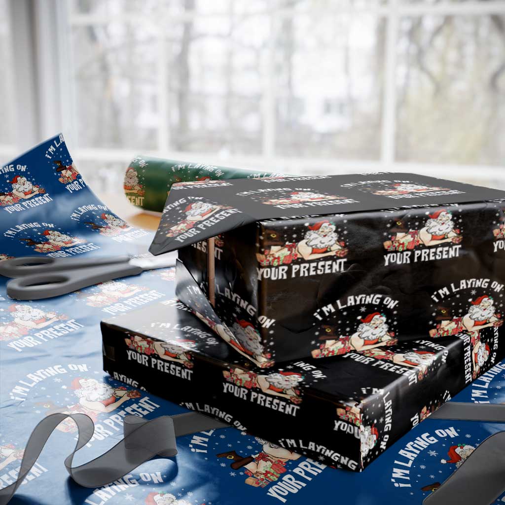 Funny Naughty Christmas Santa Wrapping Paper Roll I'm Laying On Your Present - Wonder Print Shop